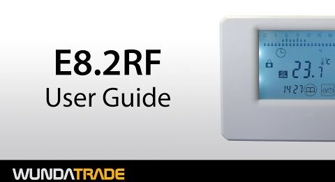 thumbnail for a a user guide to your the E8 2RF thermostat