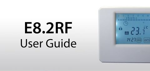 thumbnail for a a user guide to your the E8 2RF thermostat