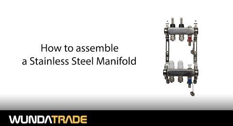 how to assemble a stainless steel manifold for underfloor heating